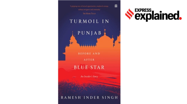 Turmoil In Punjab: Before and After Blue Star: An Insider's Account By Ramesh Inder Singh Harper Collins India
