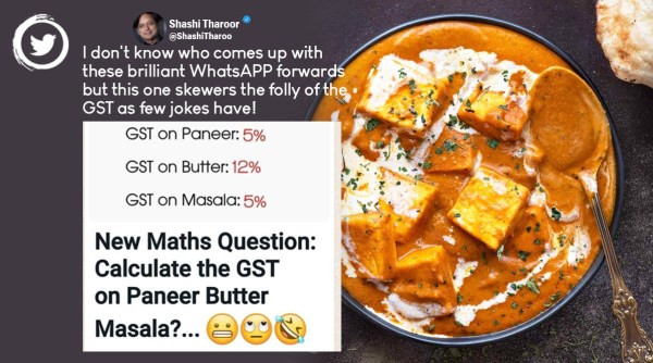 Shashi Tharoor, Shashi Tharoor tweets on GST, 5% GST on packed food items, GST increase, Paneer butter masala memes, Indian Express