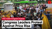 Congress Leaders Protest Against Price Rise Across The Country