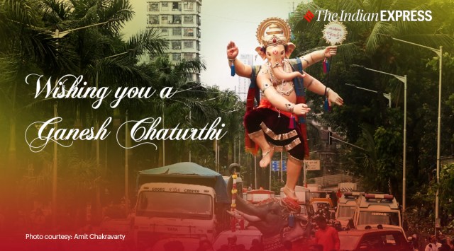 Happy Ganesh Chaturthi 2022 Wishes Images: Wish your loved ones with these warm greetings. (Express photo by Amit Chakravarty; designed by Abhishek Mitra)