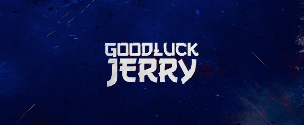good luck jerry