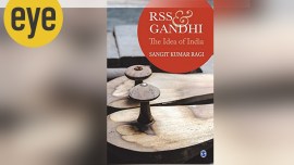 RSS and its relationship with Mahatma Gandhi, RSS and Gandhi, book on RSS and Gandhi, RSS and Gandhi: The Idea of India, RSS activist Sangit Kumar Ragi, book review, eye 2022, sunday eye, indian express news