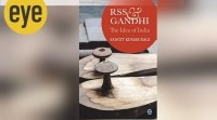 RSS and its relationship with Mahatma Gandhi, RSS and Gandhi, book on RSS and Gandhi, RSS and Gandhi: The Idea of India, RSS activist Sangit Kumar Ragi, book review, eye 2022, sunday eye, indian express news