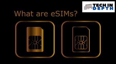 tech indepth, eSIM, eSIMs, what is eSIM,