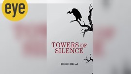 Berjis Desai book, Berjis Desai novel, 'Towers of Silence', Towers of Silence, book, Parsi, Parsi community, book review, eye 2022, sunday eye, indian express news