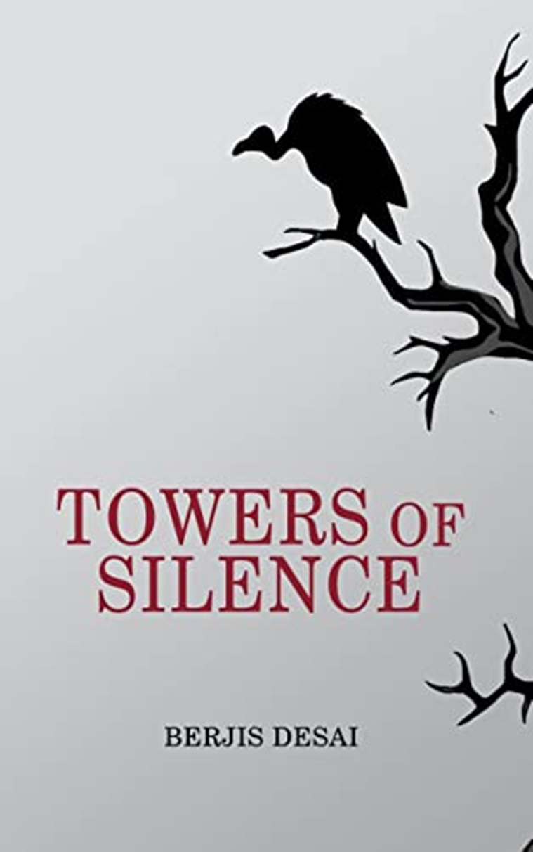 Berjis Desai book, Berjis Desai novel, 'Towers of Silence', Towers of Silence, book, Parsi, Parsi community, book review, eye 2022, sunday eye, indian express news