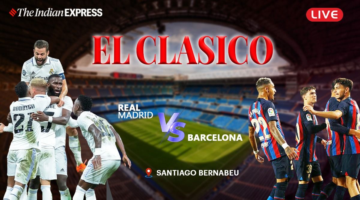real-madrid-vs-barcelona-live-updates-kickoff-coming-up-at-santiago-bernabeu