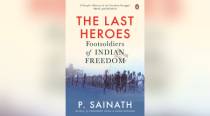 ‘The Last Heroes’: Author P Sainath to return with new book after two decades