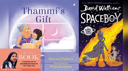 books, books for kids, children reading, books for children, reading, By the Book, 'Thammi’s Gift' by Himani Dalmia, 'Spaceboy' by David Walliams, book recommendations, parenting, indian express news