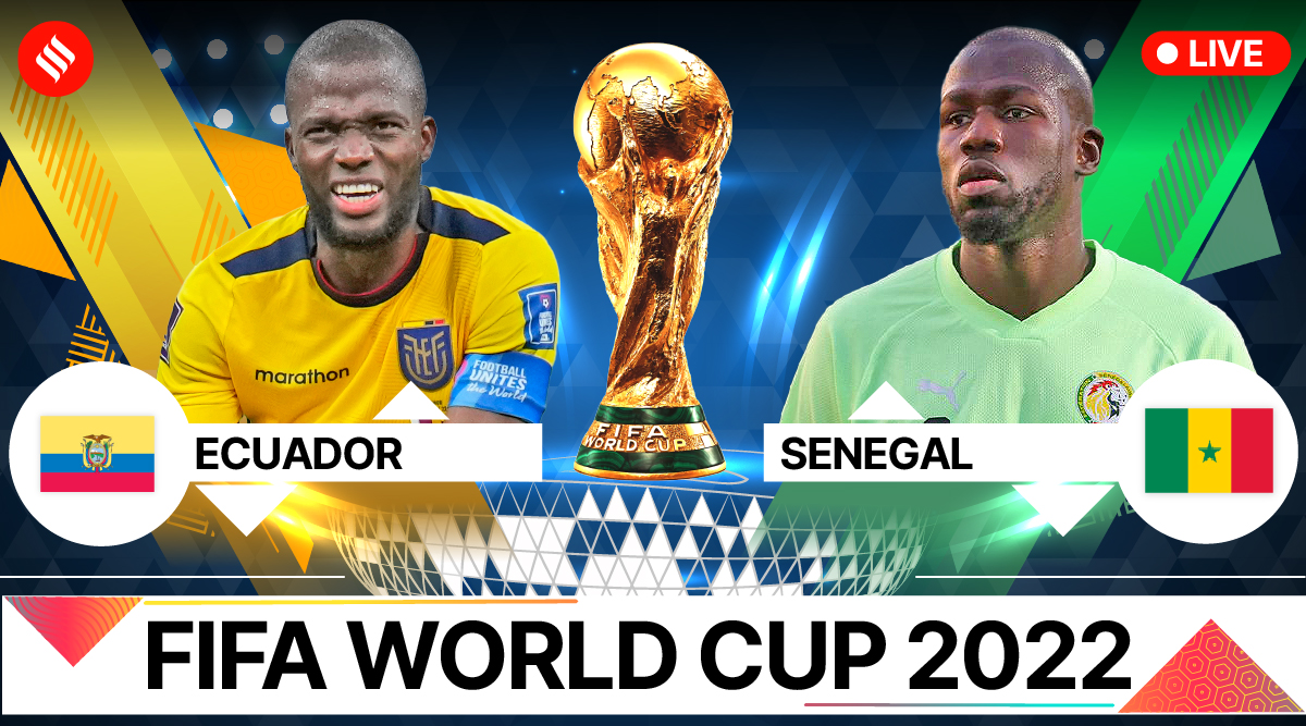 Ecuador vs Senegal Partido, Copa Mundial 2022 Actualizaciones en vivo: Valencia comienza en ECU