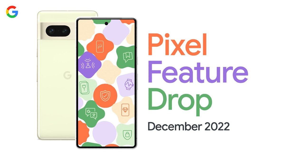 Google Pixel drop brings new features to Pixel 6 and 7 series, Pixel
