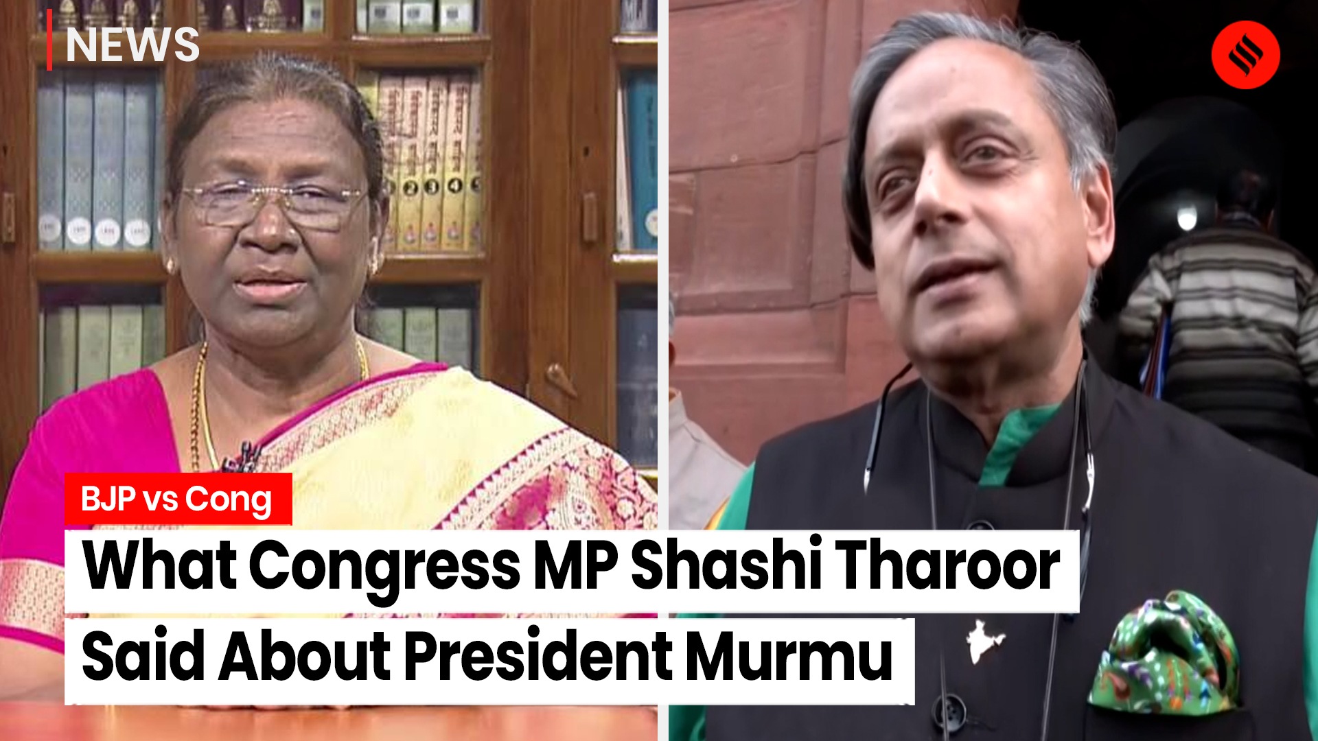 After president murmu hails modi govt cong mp tharoor says bjp using ...