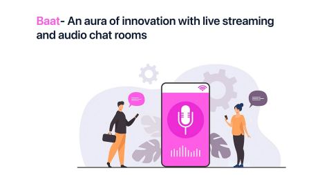 Baat- An aura of innovation