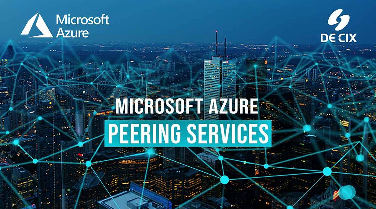 DE-CIX Mumbai enhanced with business-class connectivity to Microsoft ...