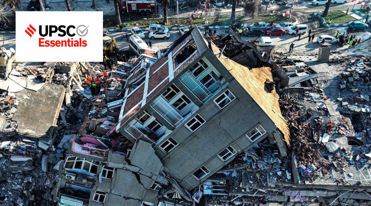 UPSC Essentials Weekly news express with MCQs Turkey earthquake