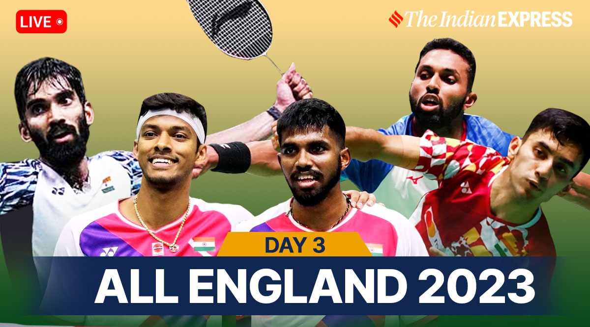 All England Badminton 2023, Pembaruan Langsung Hari 3: Semua mata tertuju pada duo Lakshya, Pranoy, Srikanth dan Satwikshairaj-Chirag