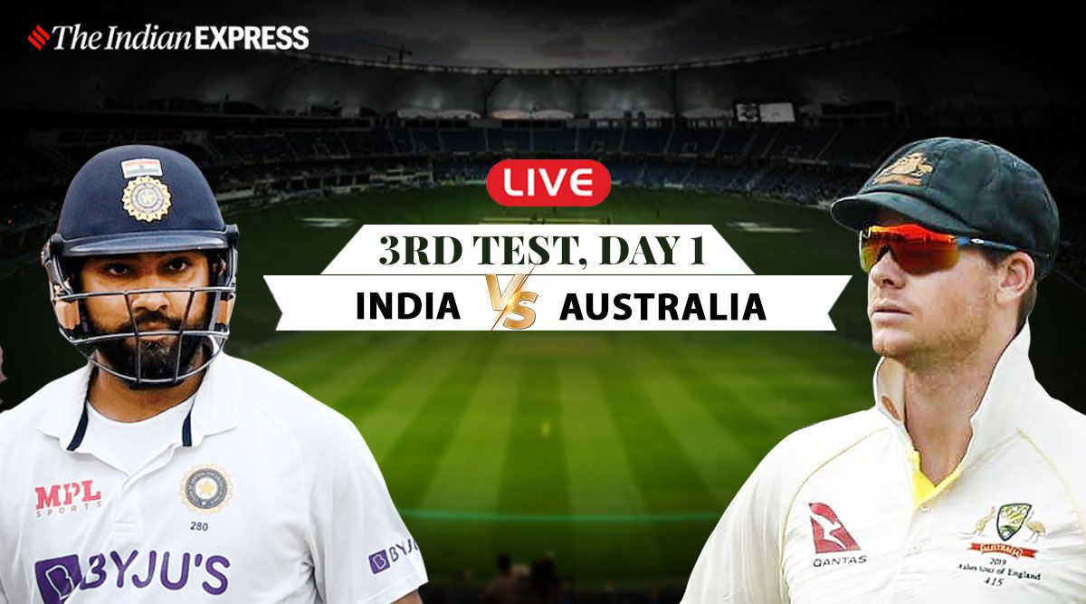 IND vs AUS Live Score Updates 3rd Test Day 1 India look to go 30 up