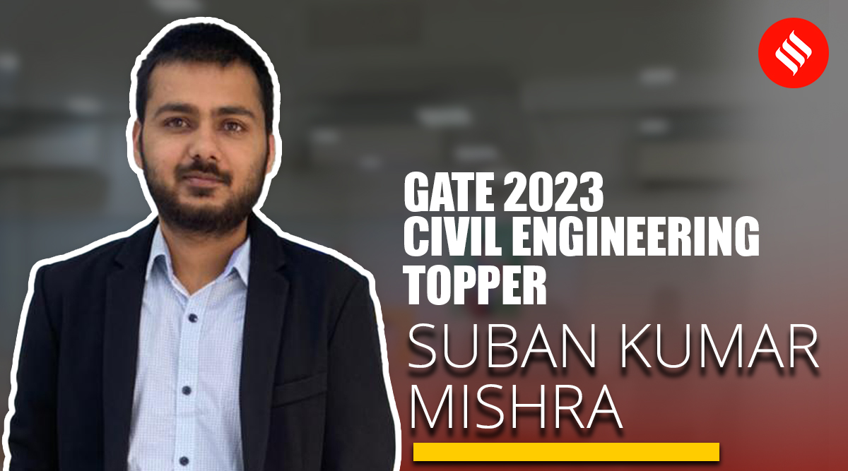 GATE 2023 Topper: Civil Engineering AIR 1 Suban Kumar Mishra left ...