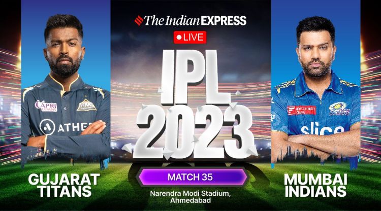 IPL 2023 Live: Gujarat Titans (GT) vs Mumbai Indians (MI), IPL 2023 35th Match Today Live Score and Updates
