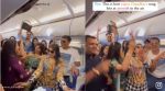 Wedding guests groove to Haryanvi song onboard flight