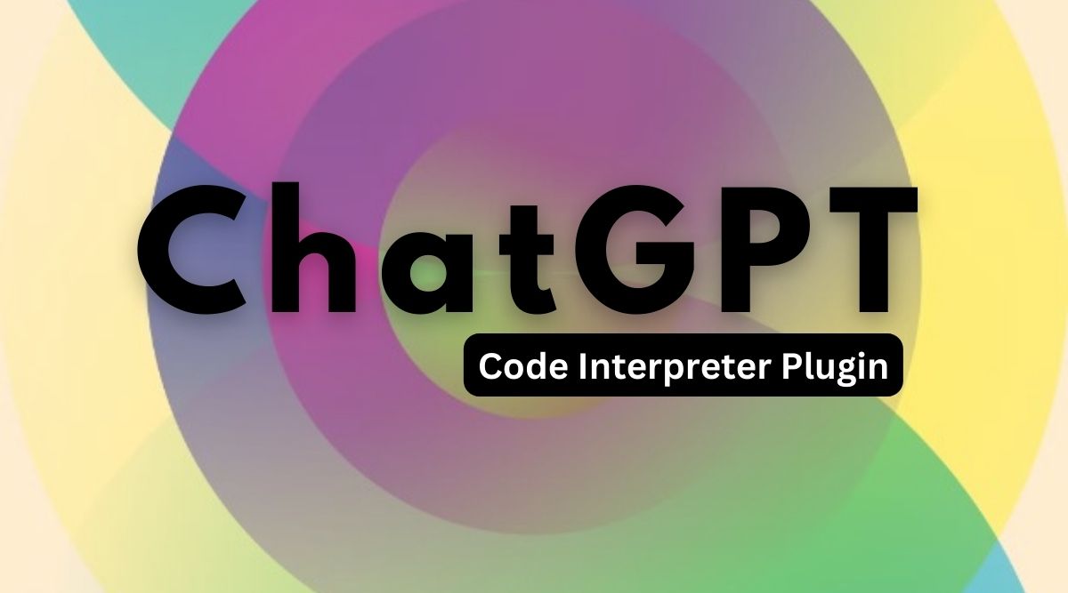 ChatGPT Code Interpreter Explained