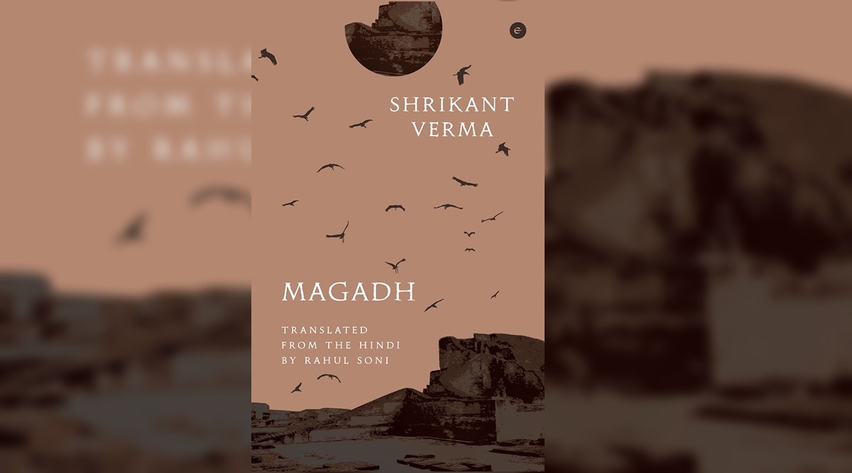 Revised English translation of Shrikant Verma’s ‘Magadh’ released on ...