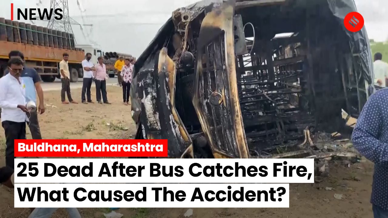 25 Dead After Bus Catches Fire On Maharashtra Highway What Caused It ...