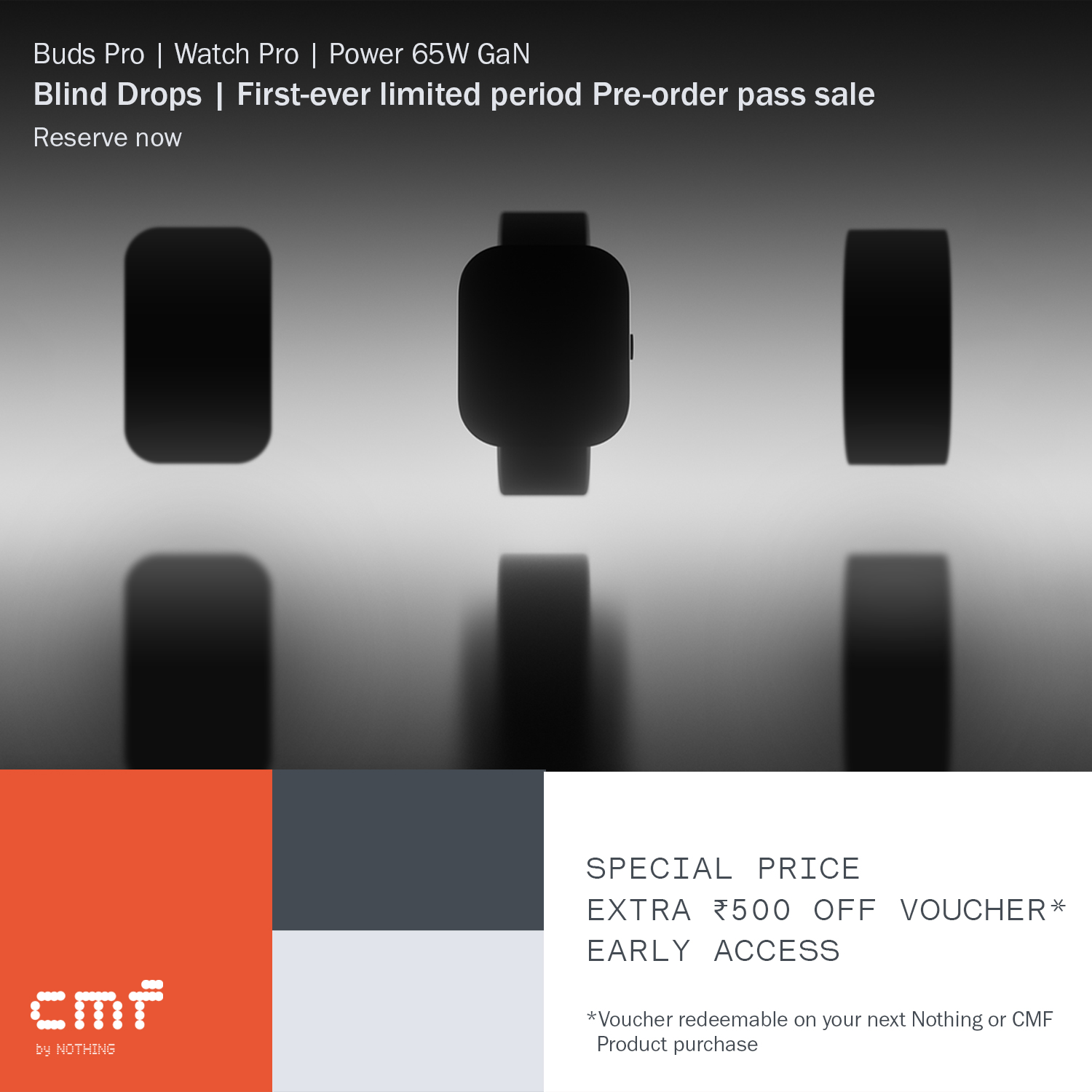 How to get CMF by Nothing's new devices at a special launch price