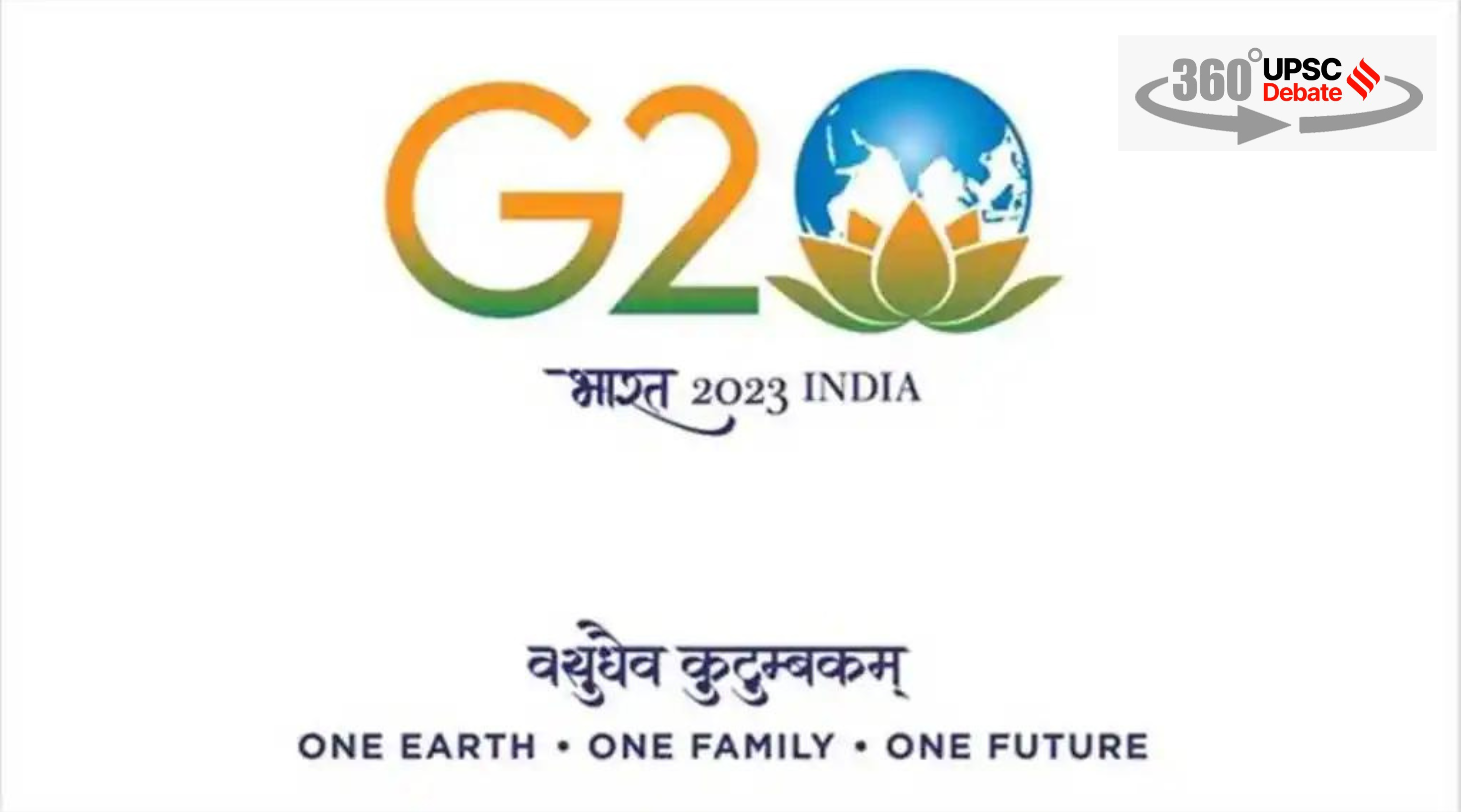 The 360° UPSC Debate How successful was the G20 New Delhi Summit