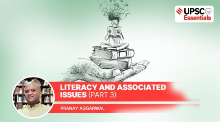 UPSC literacy and related issues for society and social justice topic of exams
