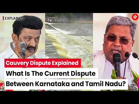 Cauvery Water Dispute Explained What Is The Current Dispute Between ...