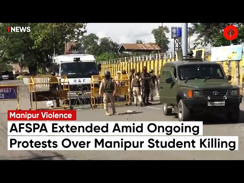 Manipur Violence Afspa Extended In Violence Hit Manipurs Hill Areas For ...