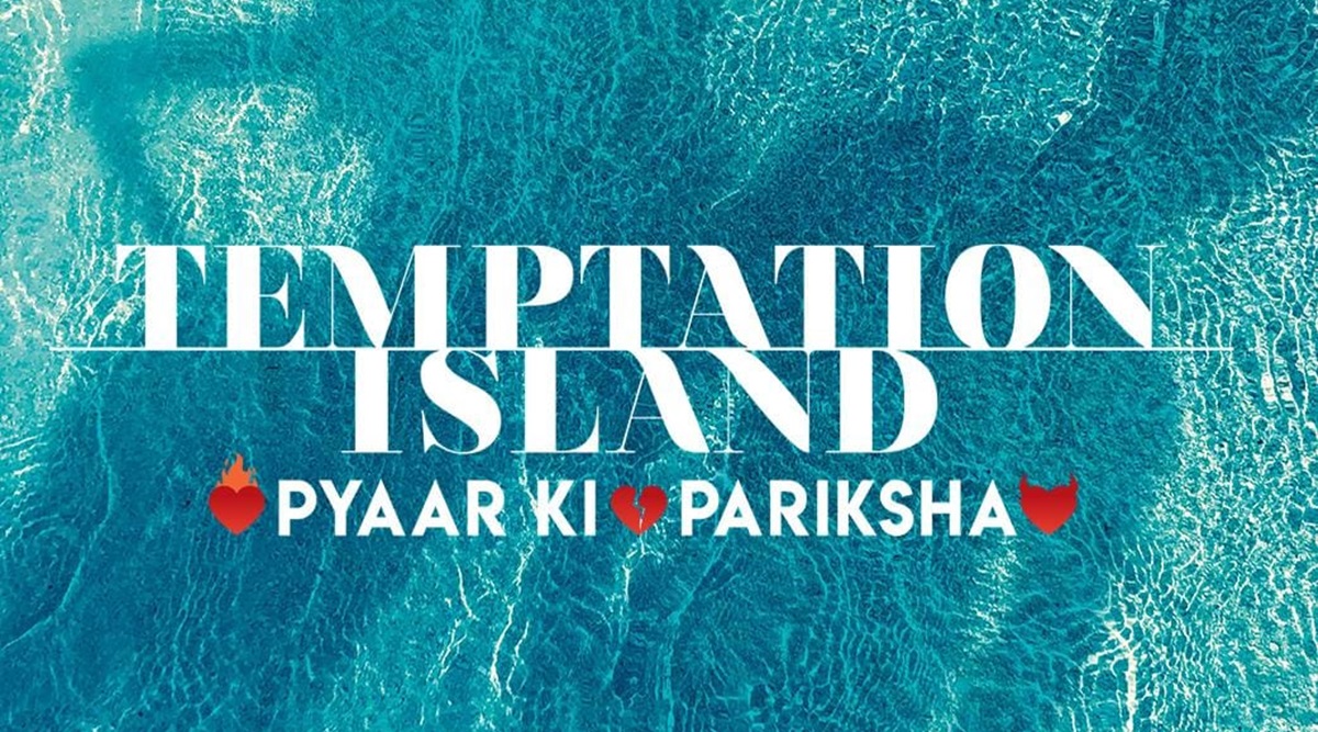 Indian adaptation of global reality series Temptation Island in the