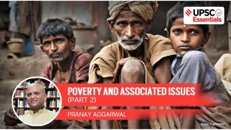 UPSC Essentials society and social justice topic on Poverty