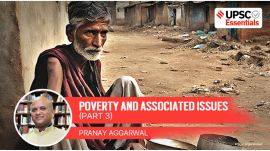 UPSC Essentials society and social justice on Poverty and associated issues