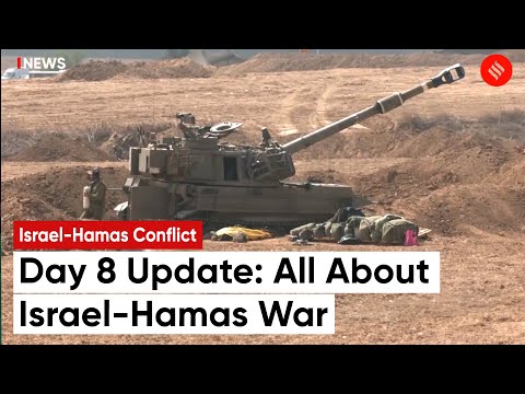 Israel hamas conflict everything that has happened on day 8 israel