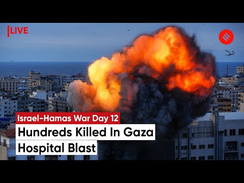 Israel Hamas War Live: Hundreds Killed In Gaza Hospital Blast |Joe ...