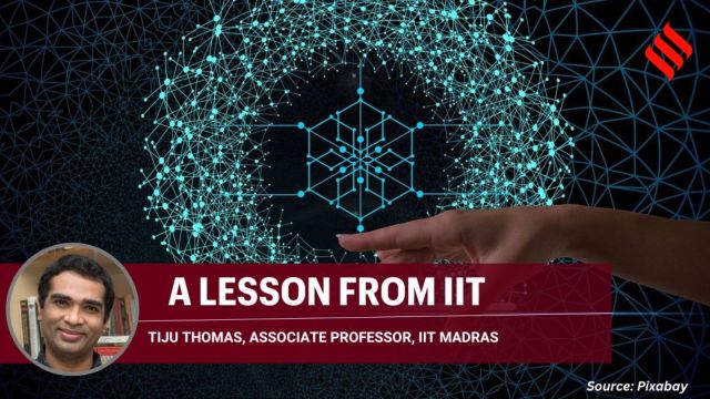 A Lesson from IIT: 'This is the time for engineers and scientists to talk across their disciplines, share data, strike meaningful conversations' says IIT Madras faculty.