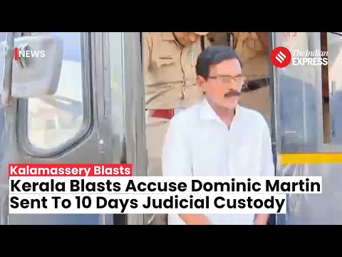 Dominic Martin Kalamassery blast accused dominic martin taken for medical check up ...