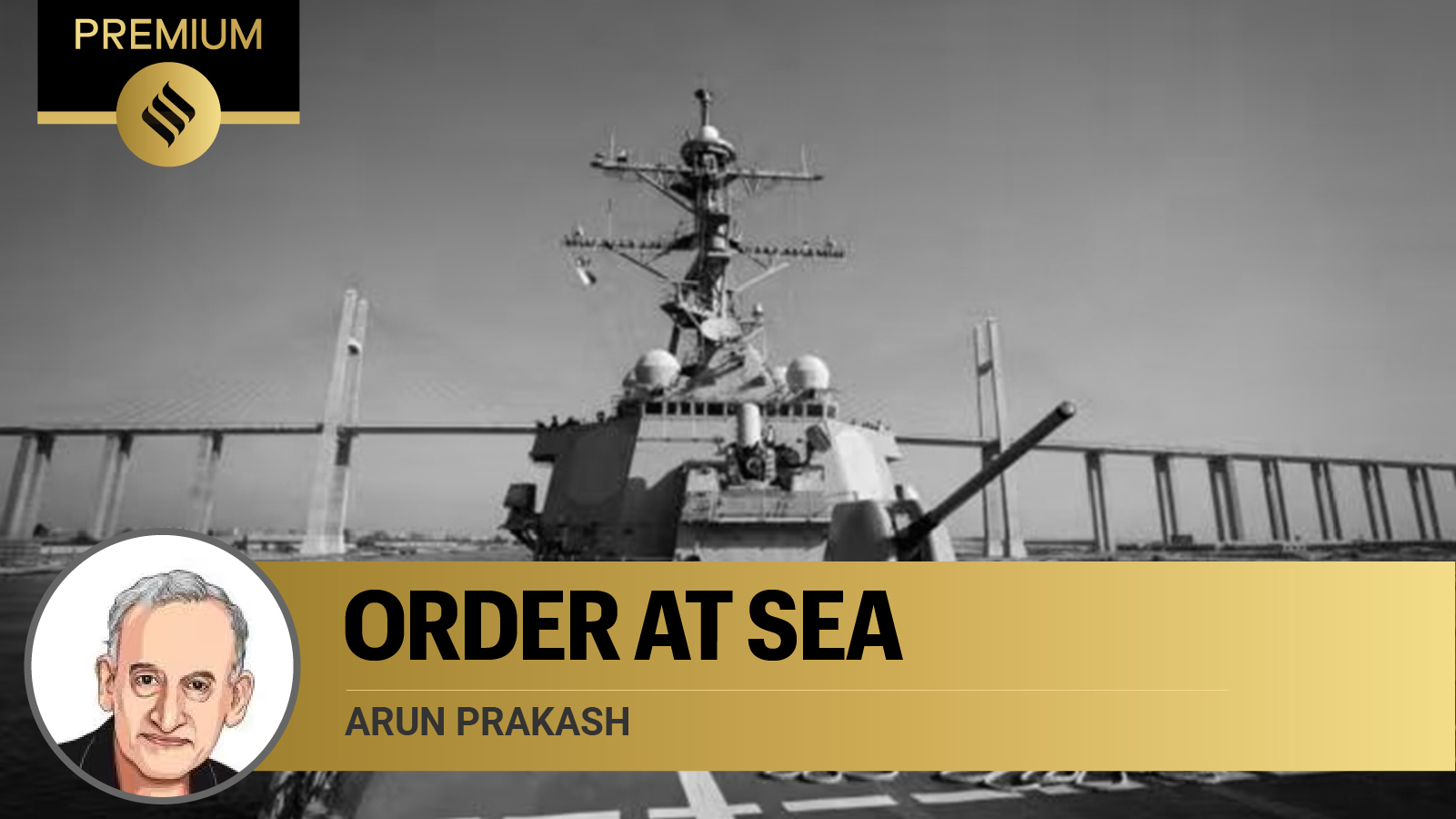 Arun Prakash writes: Indian Navy in a threatening Red Sea