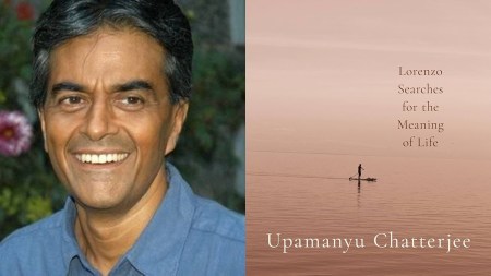 Upamanyu Chatterjee latest novel, Lorenzo Searches for the Meaning of Life,