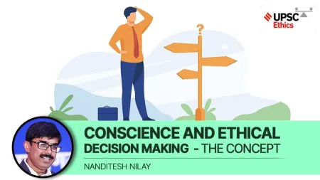 upsc ethics simplified by naditesh nilay on coscience and ethical decision making concept