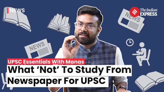 UPSC Essentials: What Not To Study From Newspaper For UPSC Exams