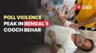 West Bengal Poll Violence: Cooch Behar Sees Series Of Violence And Clashes Among TMC & BJP Workers