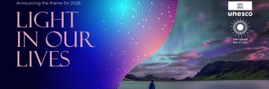 International Day of LIght 2024: On May 16, we'll mark the International Day of Light, an yearly tribute recognised by UNESCO, with the theme "Light in Our Lives."