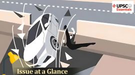 UPSC Issue at a Glance I Road Safety: 5 Key Questions You Must Know for Prelims and Mains
