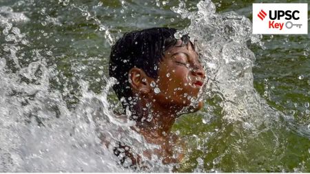 UPSC Key | Record breaking temperatures, Evergreening of loans, IT/ITeS policy and more