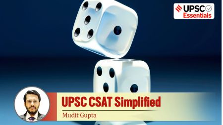 UPSC CSAT Simplified: How to approach 'Cubes and Dice' questions?