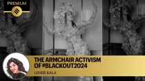Leher Kala writes: The armchair activism of #blackout2024