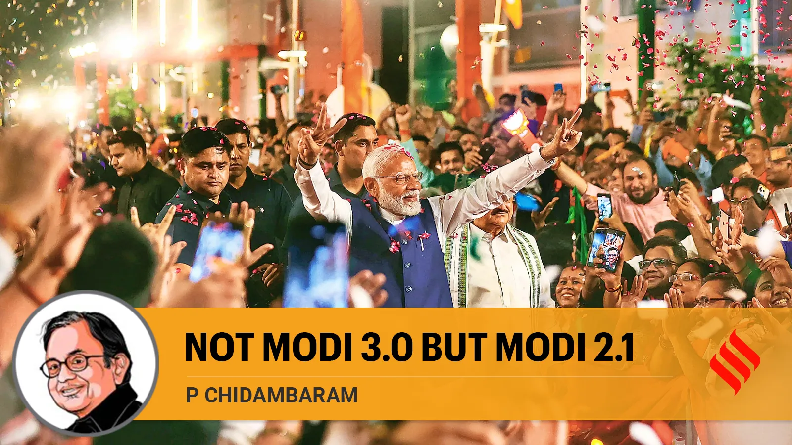 P Chidambaram writes: Not Modi 3.0 but Modi 2.1